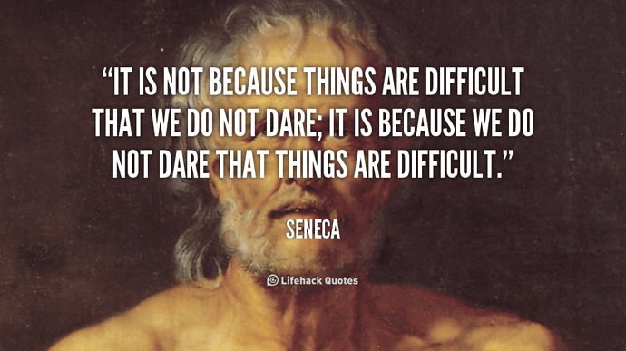 quote-Seneca-Seneca-difficult-37